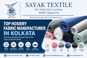Hosiery Fabric Manufacturer in Kolkata