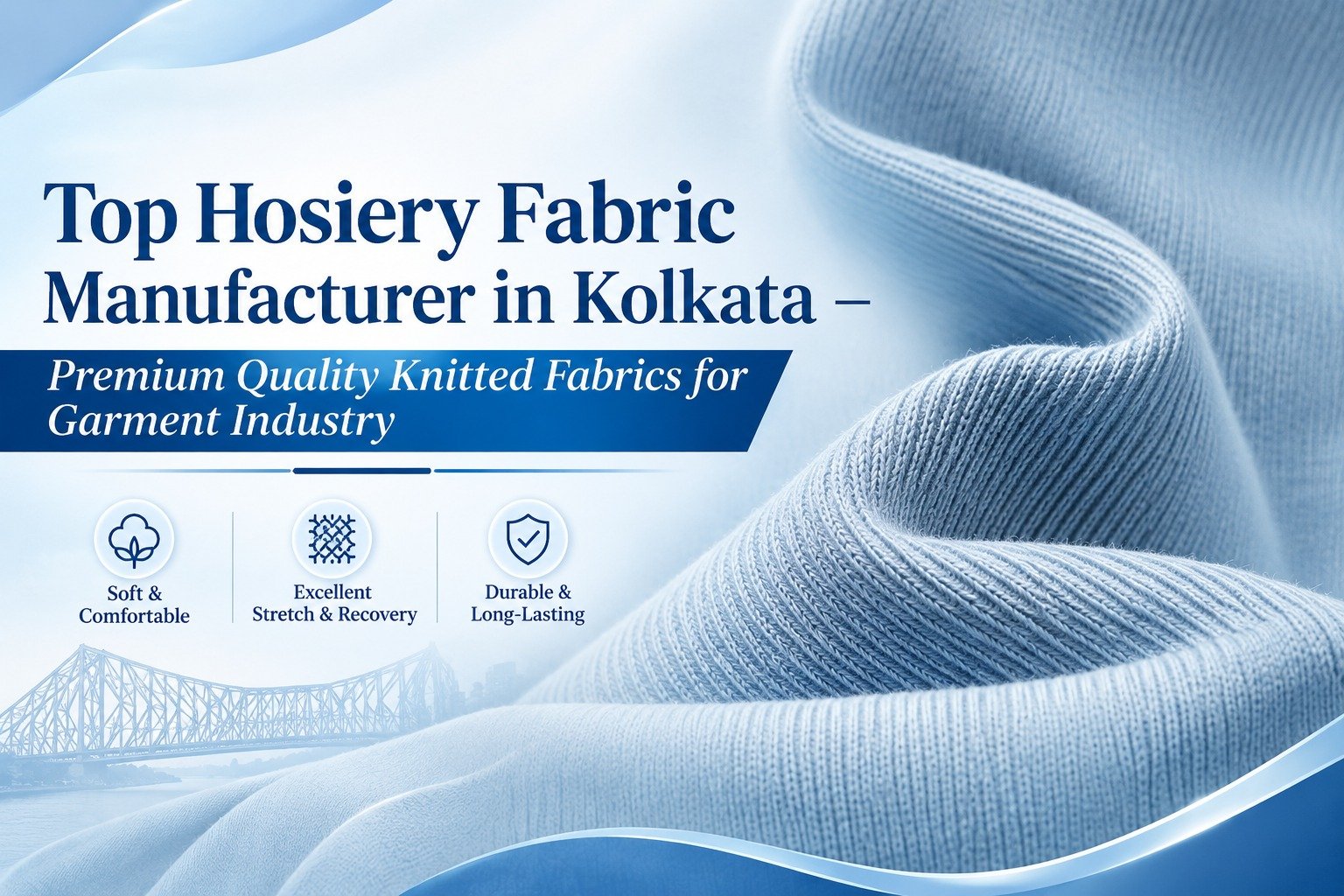 Top Hosiery Fabric Manufacturer in Kolkata